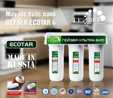 Ecotar 4 - Máy lọc nước Nano Geyser - Made in Russia